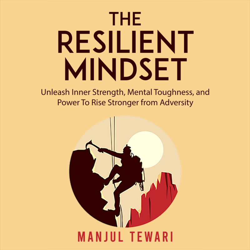 The Resilient Mindset (Audio Book)
